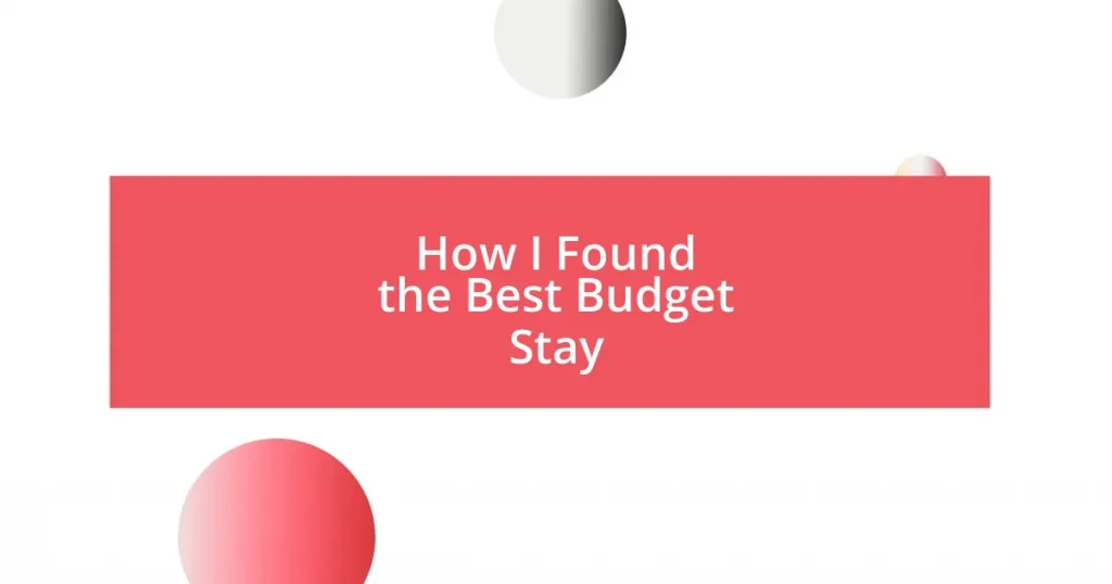 How I Found the Best Budget Stay